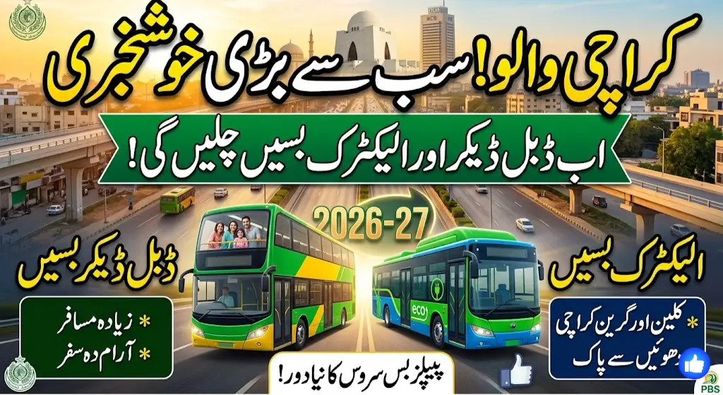 Karachi Public Transport Expansion: Double-Decker and Electric Buses to Arrive This Year